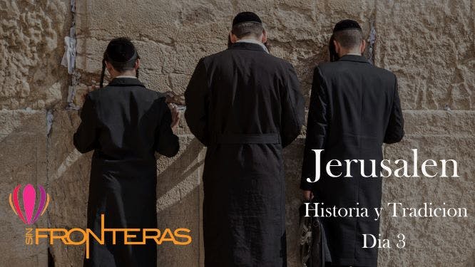 Jerusalen - Israel - Dia 3
